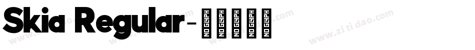 Skia Regular字体转换